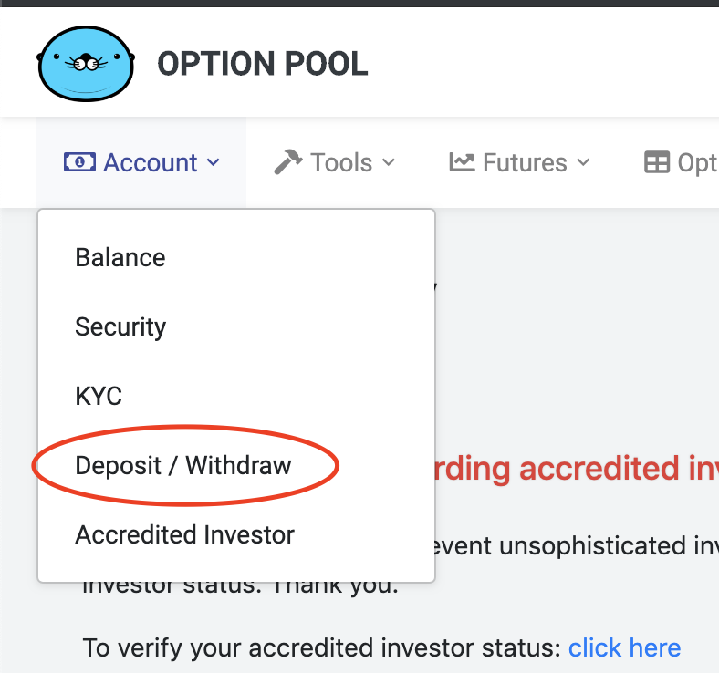 a button in the dropdown menu of the account tab that leads to the deposit and withdraw page of Option Pool